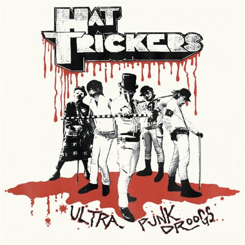 HAT TRICKERS - Ultra punk droogs LP