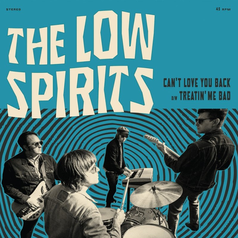 LOW SPIRITS - Can't love you back/treatin'me bad 7