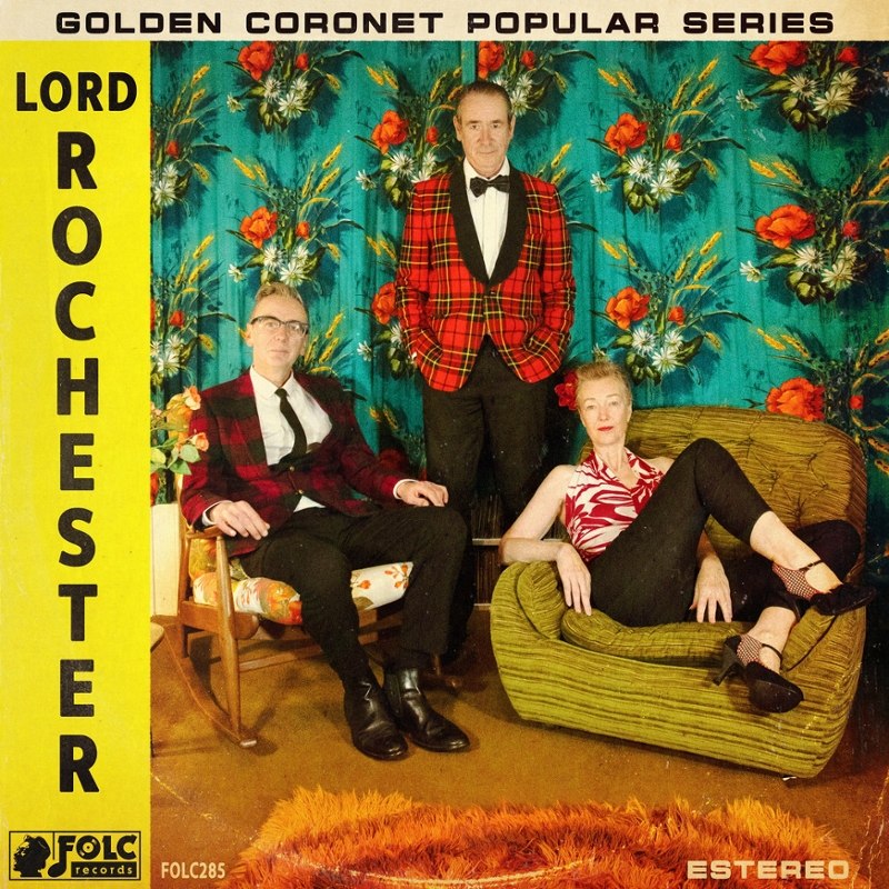 LORD ROCHESTER - Mess around! LP