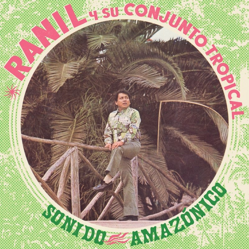 RANIL Y SU CONJUNTO TROPICAL - Sonido amazonico LP
