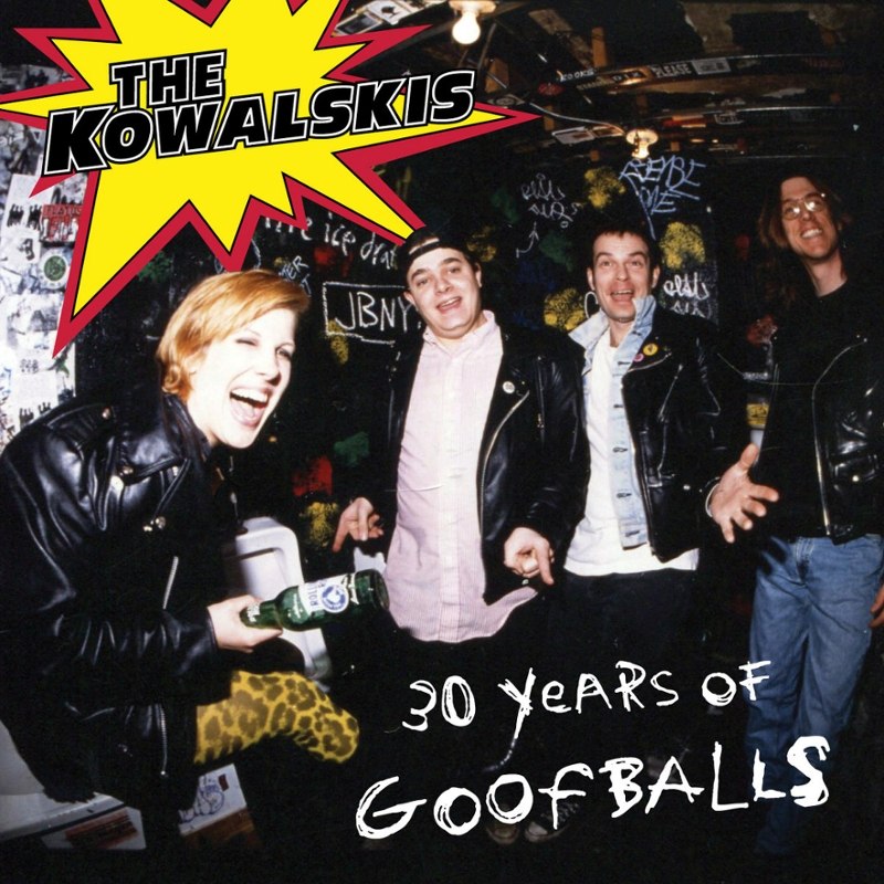 KOWALSKIS - 30 years of goofballs CD