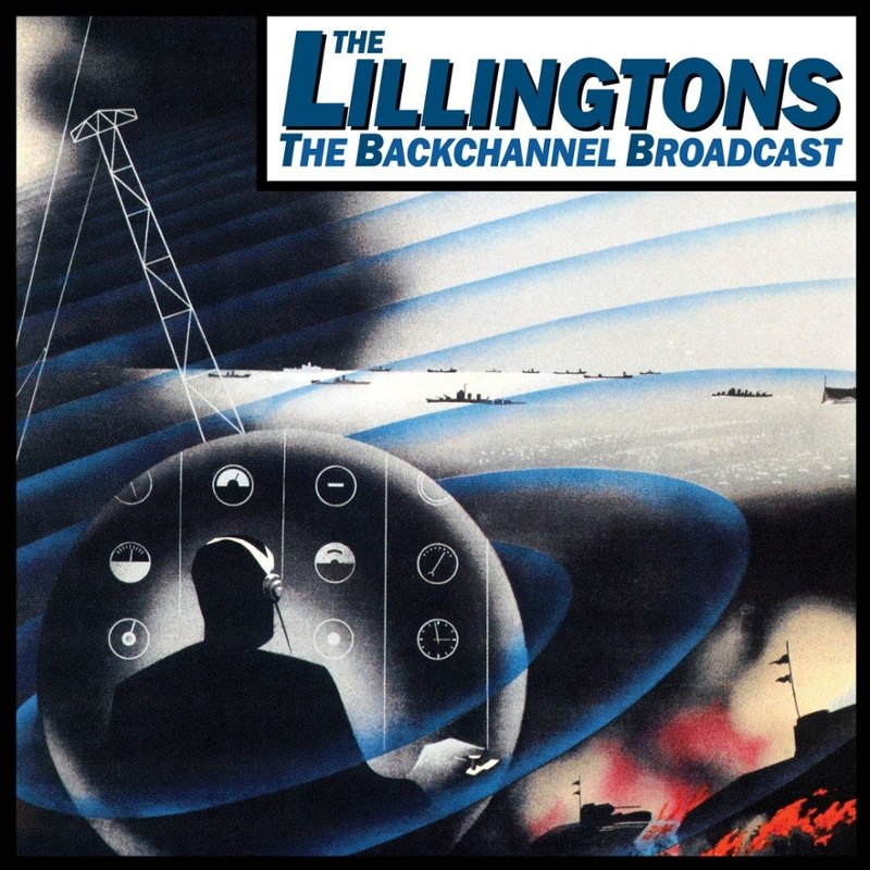 LILLINGTONS - The backchannel broadcast LP