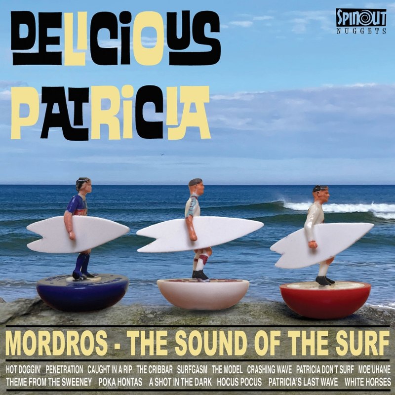 DELICIOUS PATRICIA - Mordros-the sound of the surf LP