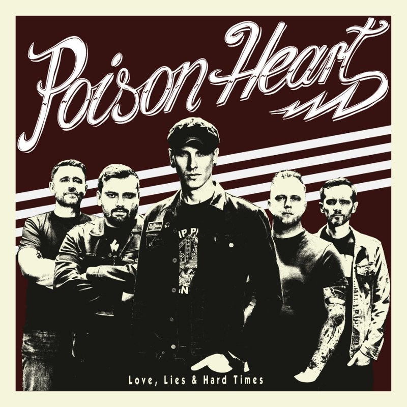 POISON HEART - Love, lies & hard times LP