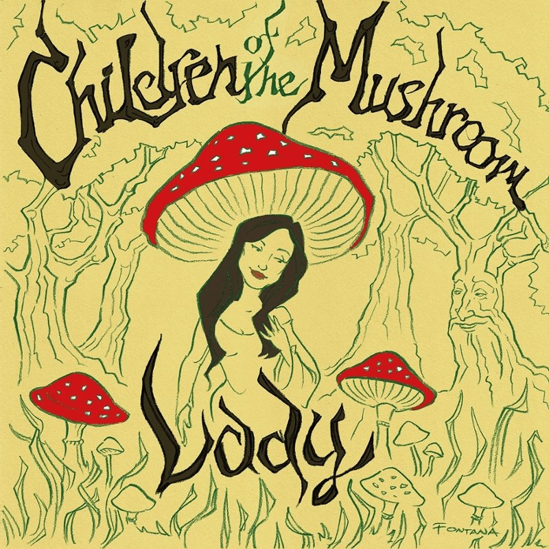 CHILDREN OF THE MUSHROOM - Lady LP