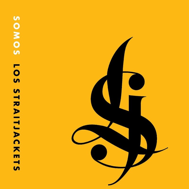 LOS STRAITJACKETS - Somos Los Straitjackets (yellow) LP