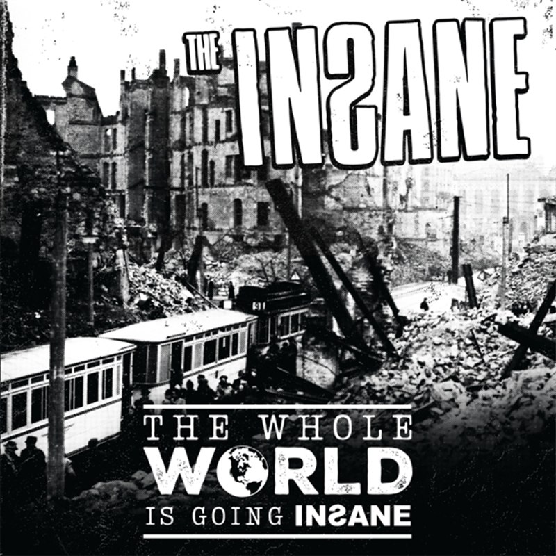 INSANE - The whole world is going insane LP