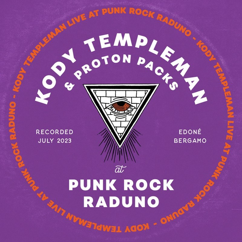 KODY TEMPLEMAN & PROTON PACKS - Live at punk rock raduno LP