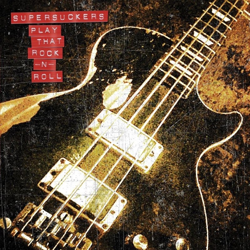 SUPERSUCKERS - Play that rock 'n' roll (colored) LP