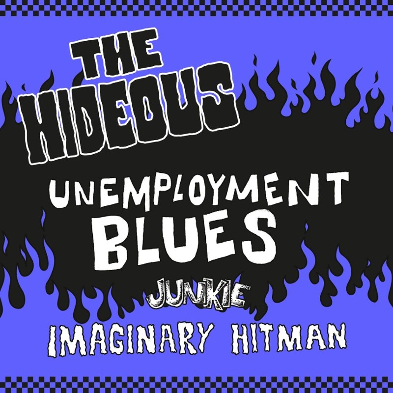 HIDEOUS - Unemployment blues 7