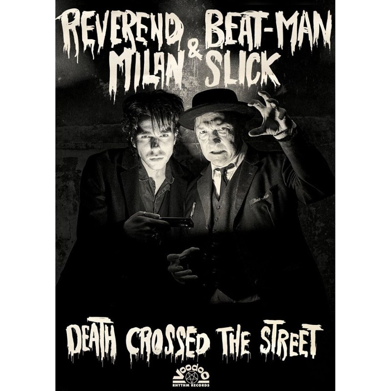 REVEREND BEAT-MAN & MILAN SLICK - Death crossed the street MC