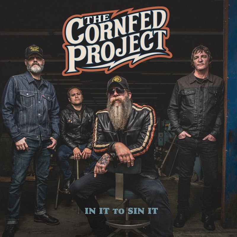 CORNFED PROJECT - In it to sin it CD