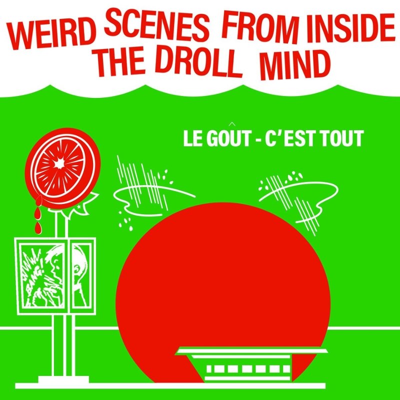 V/A - Weird scenes from inside the droll mind 7
