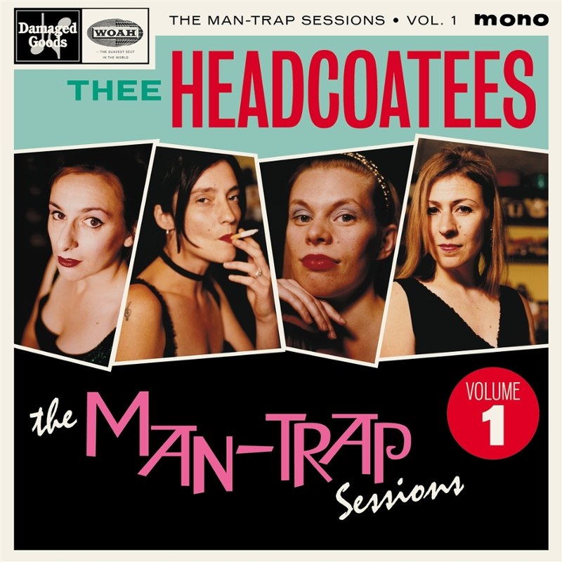 THEE HEADCOATEES - The man-trap sessions ep Vol. 1 7