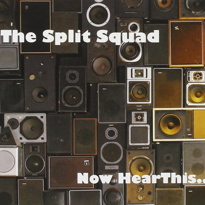 SPLIT SQUAD - Now hear this LP