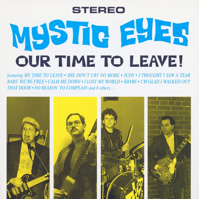 MYSTIC EYES - Our time to leave! LP