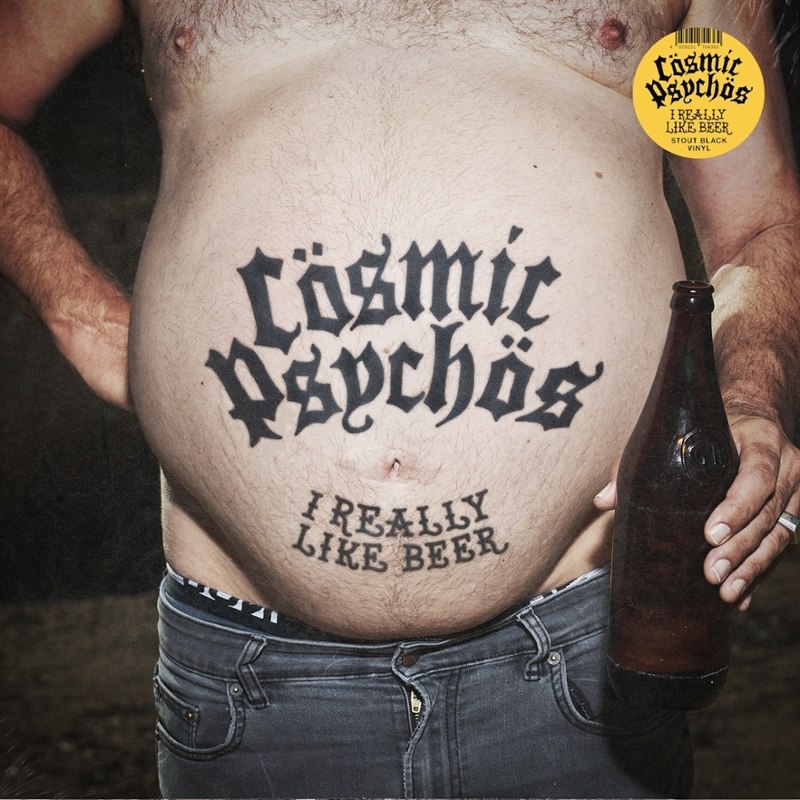 COSMIC PSYCHOS - I really like beer (black stout vinyl) LP