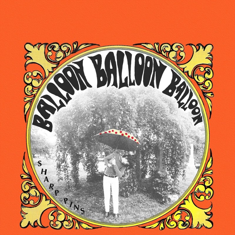 SHARP PINS - Balloon balloon balloon LP