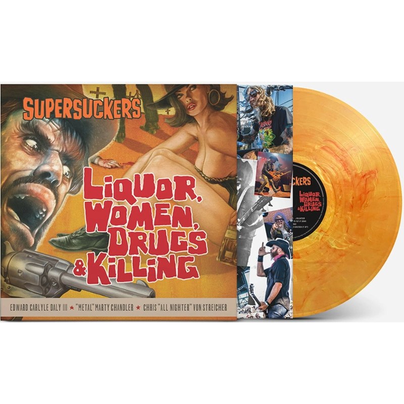 SUPERSUCKERS - Liquor, women, drugs & killing (orange) LP