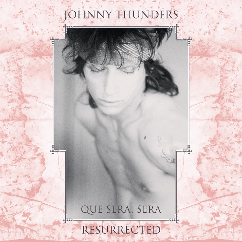 JOHNNY THUNDERS - Que sera sera-resurrected(ltd. pink vinyl) DoLP