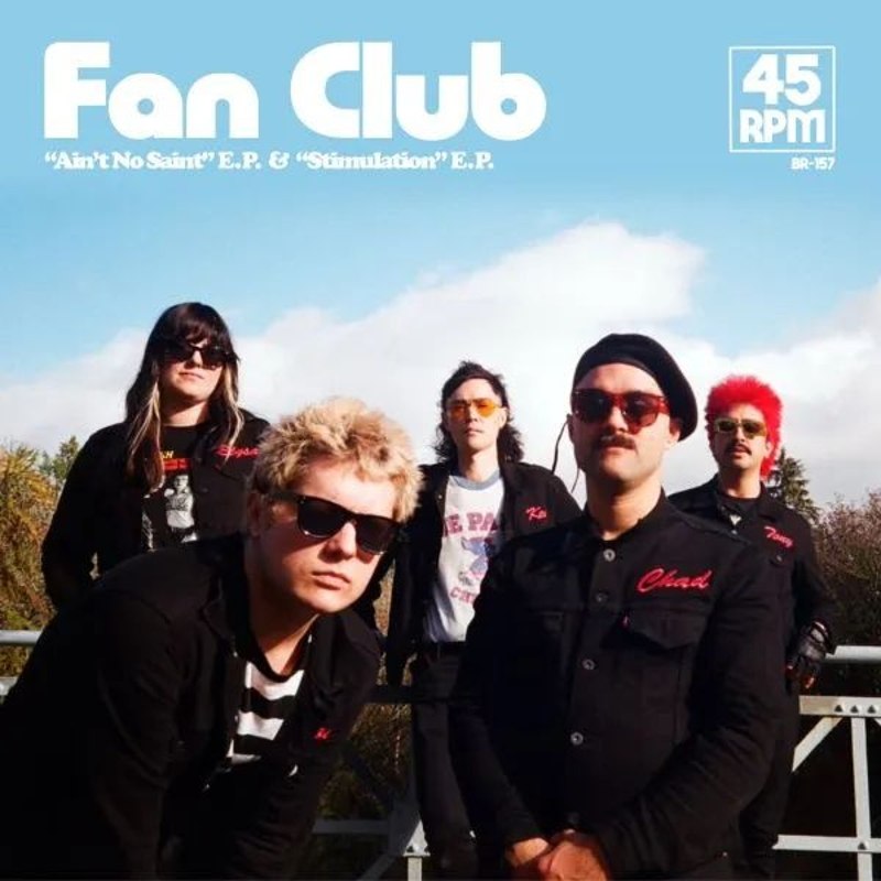 FAN CLUB - Ain't no saint/stimulation LP