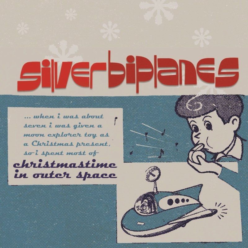 SILVER BIPLANES - Christmastime in outer space 7