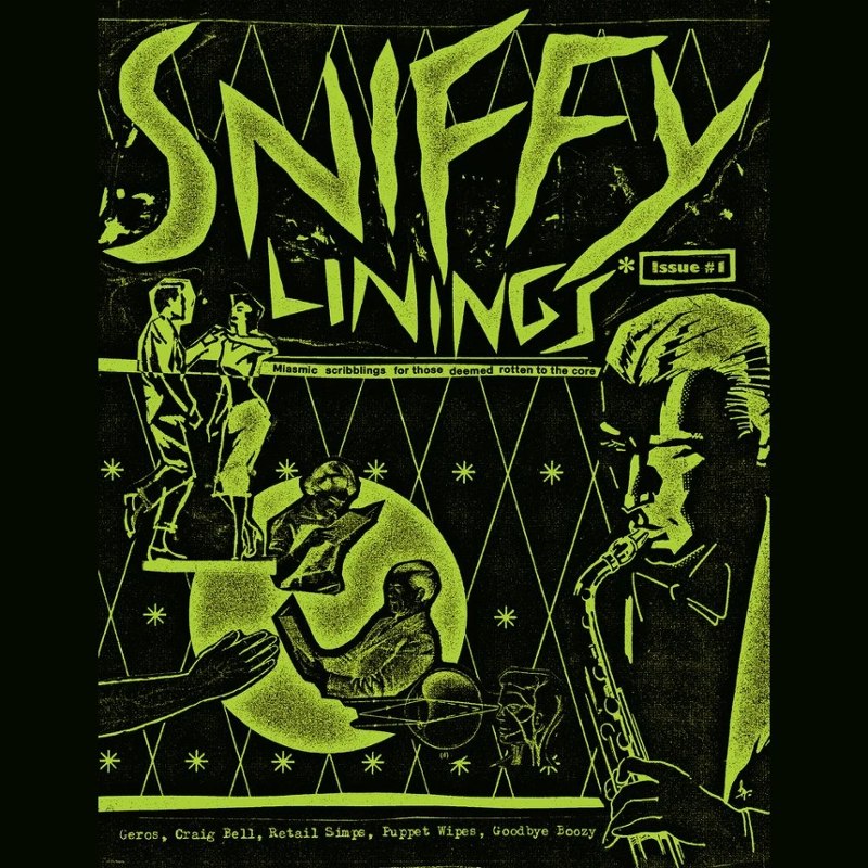 SNIFFY LININGS - #1 Mag