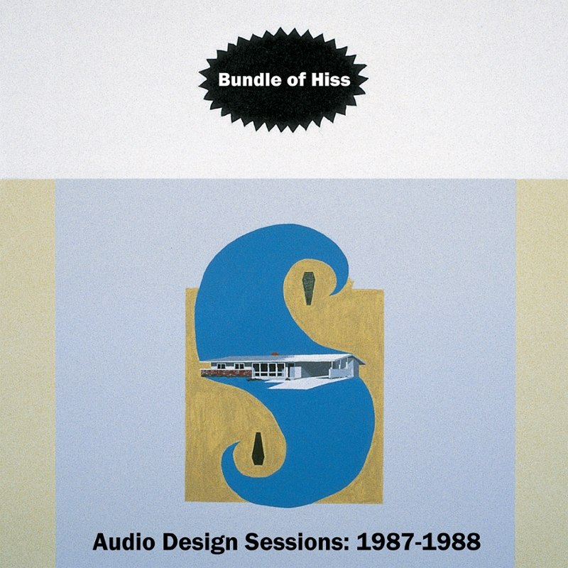 BUNDLE OF HISS - Audio design sessions: 1987-1988 LP