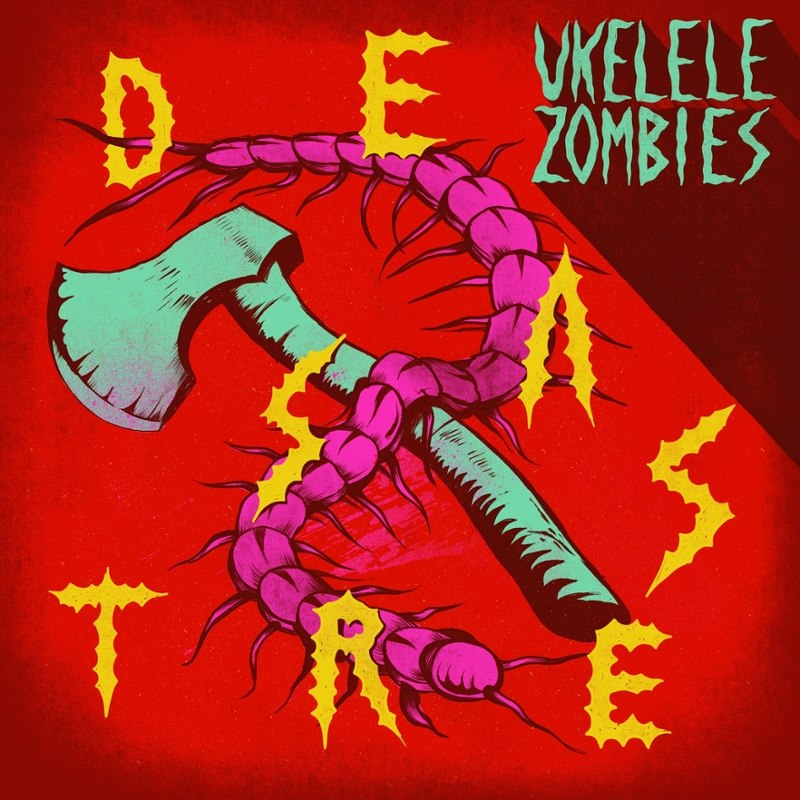 UKELELE ZOMBIES - Desastre LP