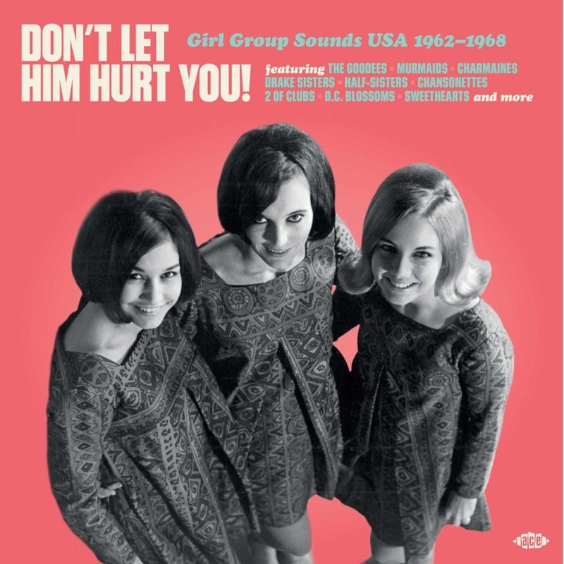 V/A - Don't let him hurt you! girl group sounds usa 1962-1968 LP
