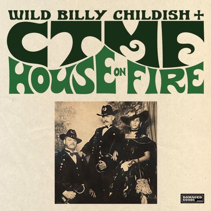 WILD BILLY CHILDISH & CTMF - House on fire LP