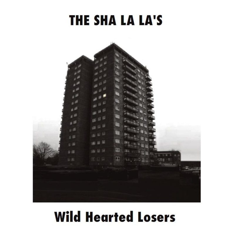 SHA LA LA'S - Wild hearted losers 7