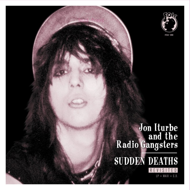 JON ITURBE & THE RADIO GANGSTERS - Sudden deaths-revisited LP