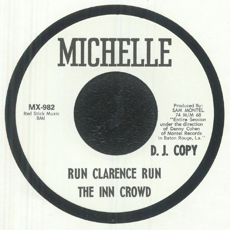 INN CROWD - Run clarence run/baby you're so fine 7
