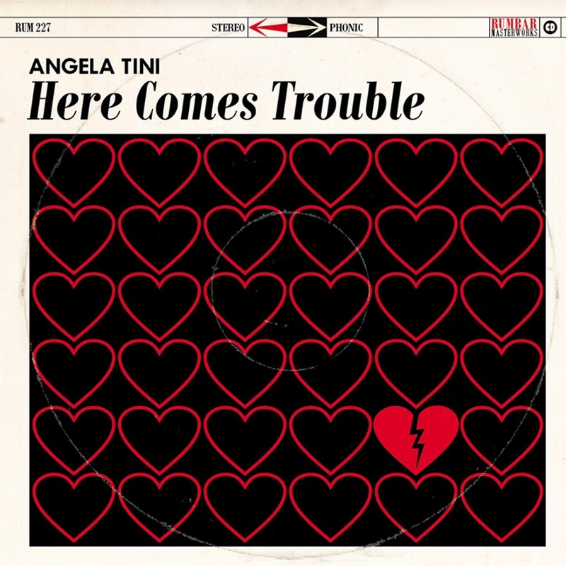 ANGELA TINI - Here comes trouble CD