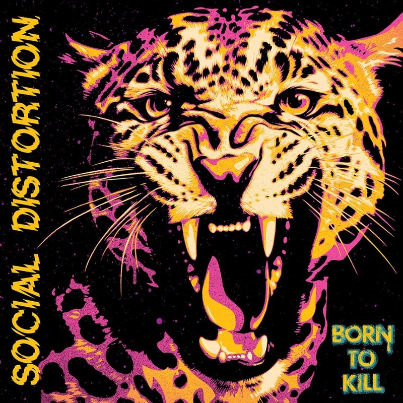 SOCIAL DISTORTION - Born to kill CD
