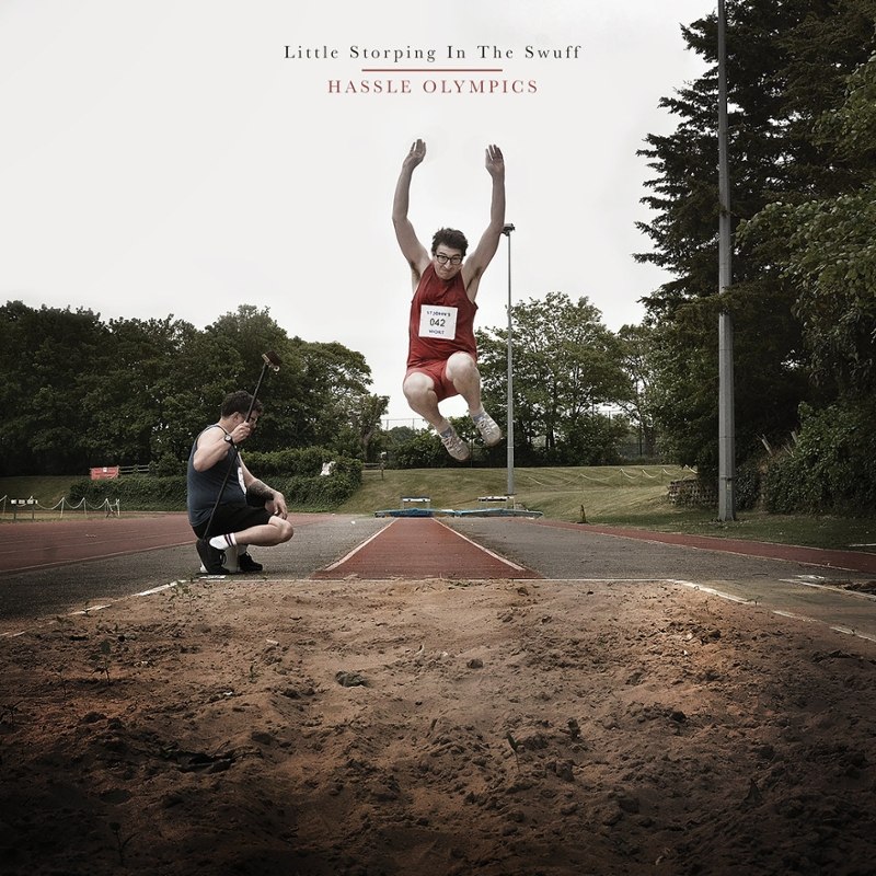 LITTLE STORPING IN THE SWUFF - Hassle olympics LP