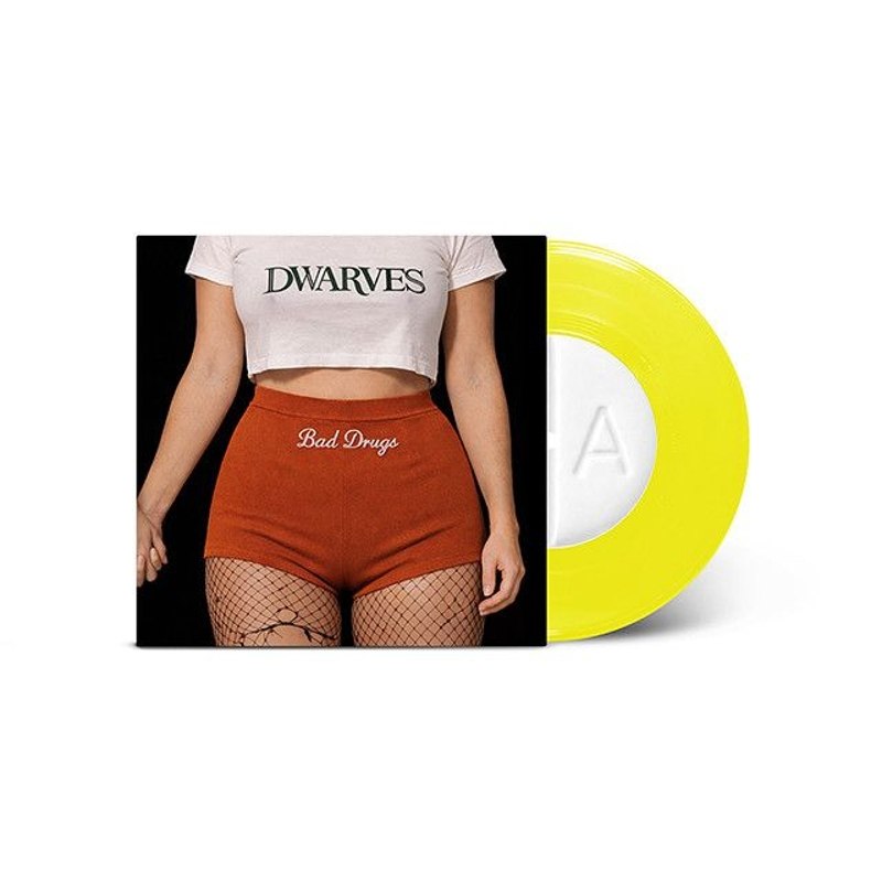 DWARVES - Bad drugs (yellow) 7