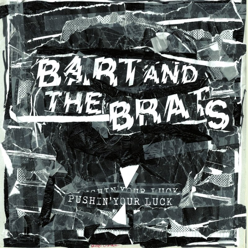BART AND THE BRATS - Pushin' your luck LP