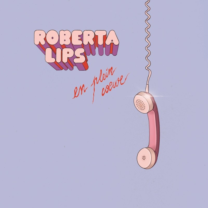 ROBERTA LIPS - En plein cœur 7