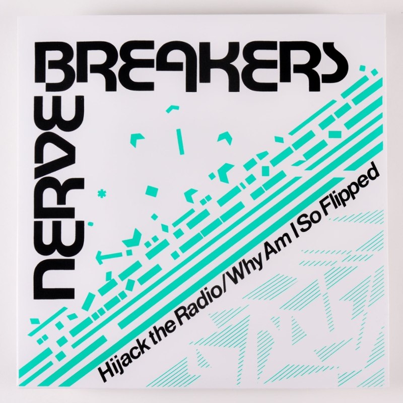 NERVEBREAKERS - Hijack the radio/why am I so flipped 7