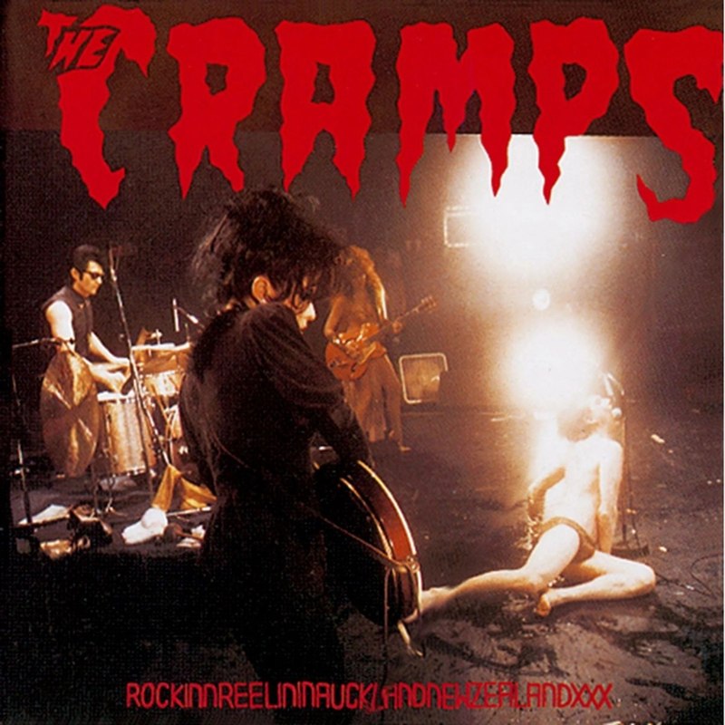 CRAMPS - Rockinnreelininaucklandnewzealand LP