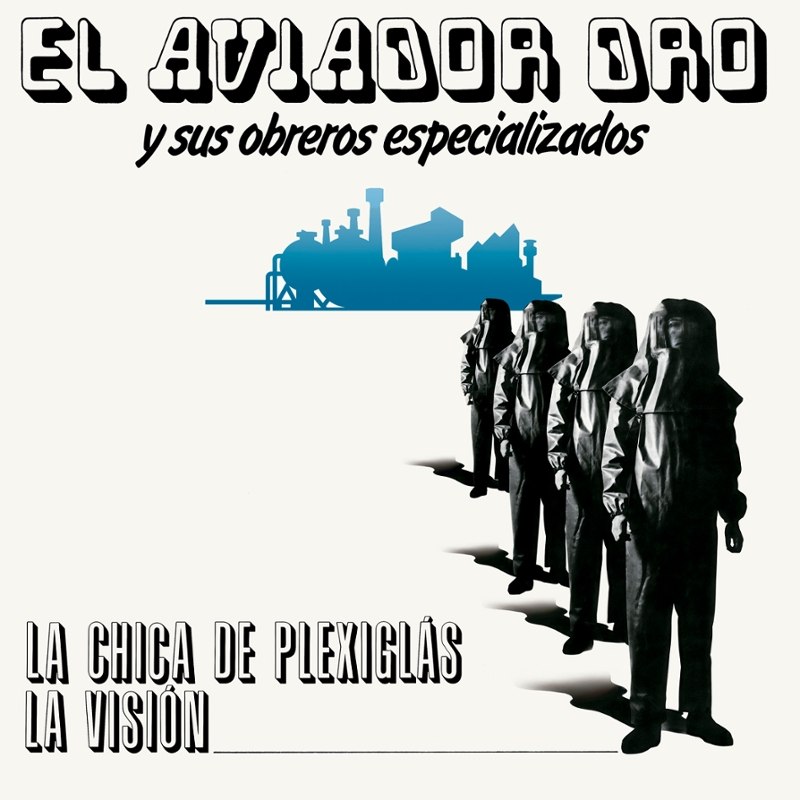 AVIADOR DRO Y SUS OBREROS ESPECIALIZADOS - La chica de plexiglas LP