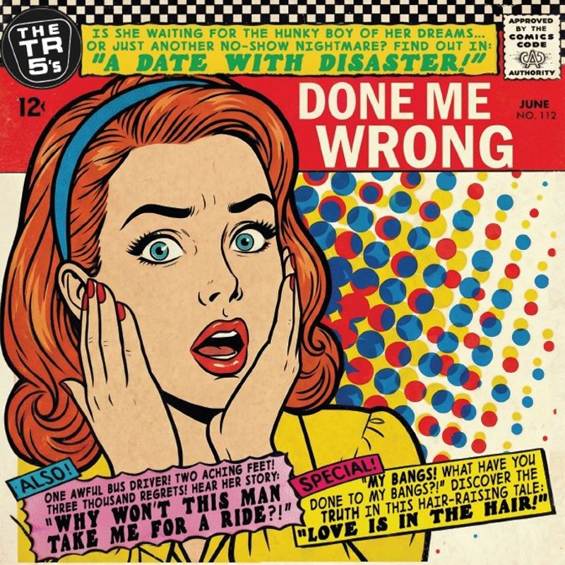 TR5'S - Beehive (The real buzz club)/Done me wrong 7
