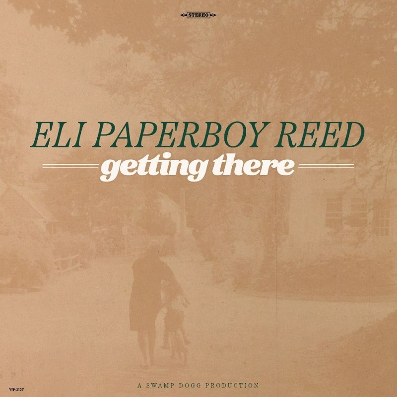 ELI PAPERBOY REED - Getting there LP