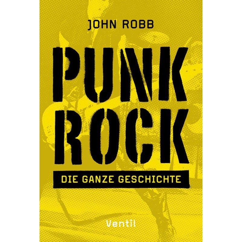 JOHN ROBB - Punk rock-Die ganze Geschichte Book