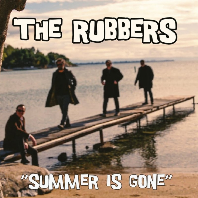 RUBBERS - Summer is gone EP 7