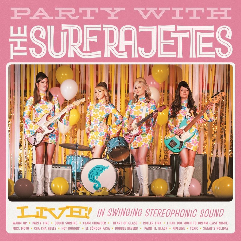 SURFRAJETTES - Party with the Surfrajettes live! CD