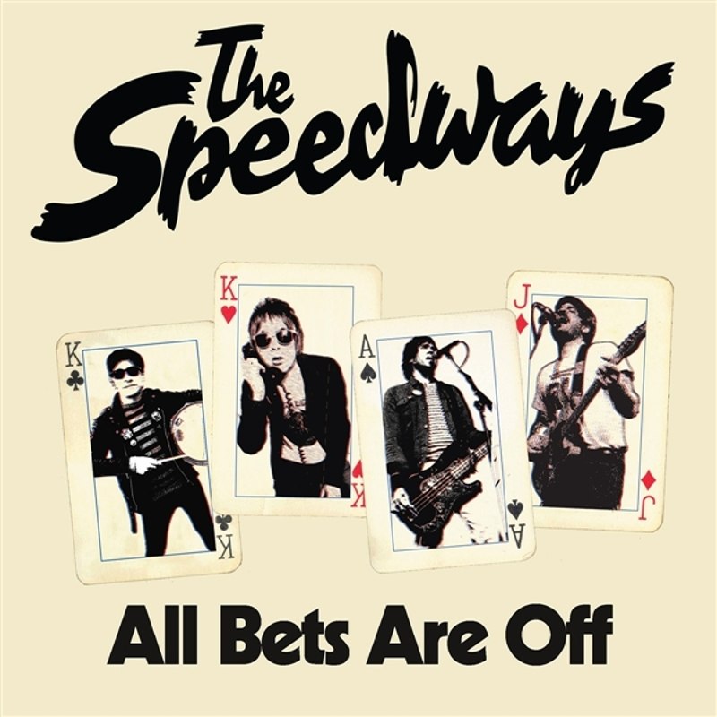 SPEEDWAYS - All bets are off 7