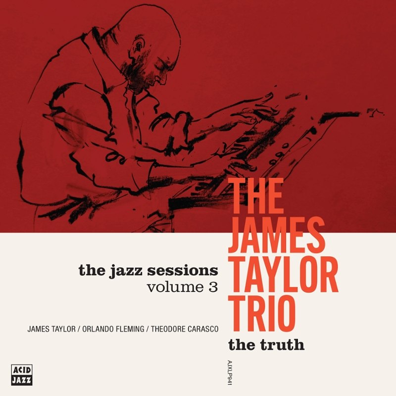 JAMES TAYLOR TRIO - The truth LP